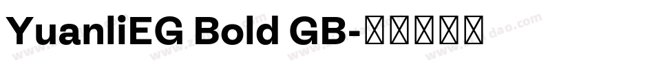 YuanliEG Bold GB字体转换